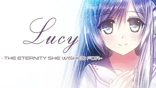 Lucy -The Eternity She Wished For