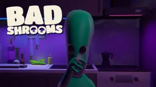 Bad Shrooms