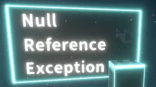 Null Reference Exception