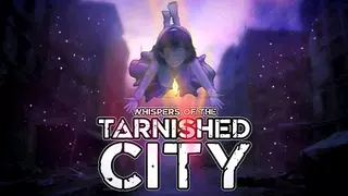 Whispers of the Tarnished City