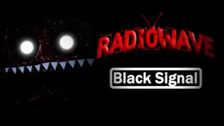 RadioWave: Black Signal
