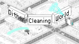 Dither Cleaning World