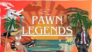 Pawn Legends