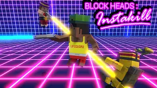 Block Heads: Instakill