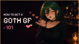 How To Get A Goth GF: 101