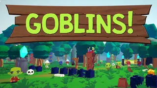 Goblins!