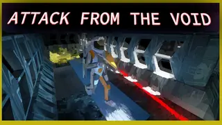 Attack From The Void