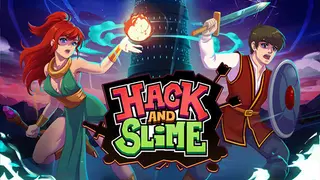 Hack and Slime