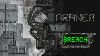 ARANEA, BREACH!