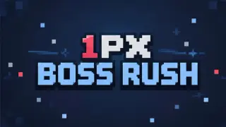 1PX BOSS RUSH