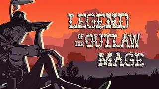 Legend of the Outlaw Mage