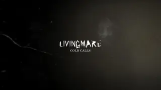 Livingmare Cold Calls
