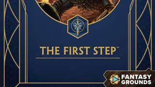 Fantasy Grounds - The First Step