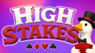 High Stakes