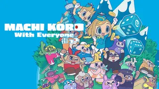 MACHI KORO With Everyone