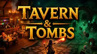 Tavern & Tombs