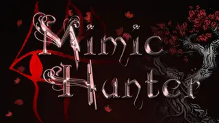 Mimic Hunter