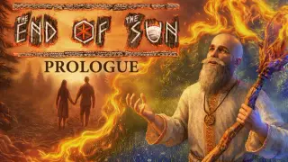 The End of the Sun: Prologue