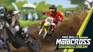 Mad Skills Motocross: Chasing the Dream