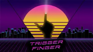 Trigger Finger