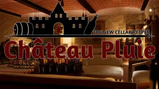Château Pluie: The New Cellar Keeper