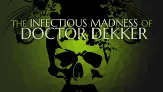 The Infectious Madness of Doctor Dekker - Switch