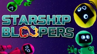 STARSHIP BLOOPERS