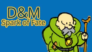D&M: Dungeon and Monsters Spark of Fate