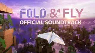 Fold & Fly Soundtrack