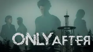 Only After