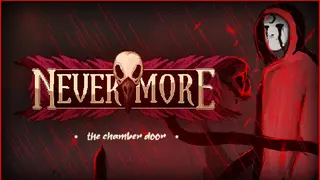 Nevermore: The Chamber Door