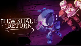 Few Shall Return