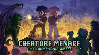 Creature Menace: The Ultimate Nightmare
