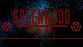 Greenwood the Last Ritual