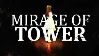 Mirage Of Tower