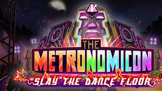 The Metronomicon: Slay The Dance Floor Deluxe