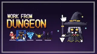 Work From Dungeon