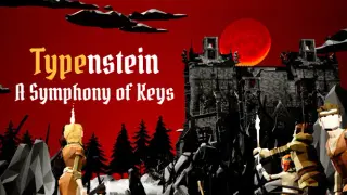 Typenstein: A Symphony of Keys