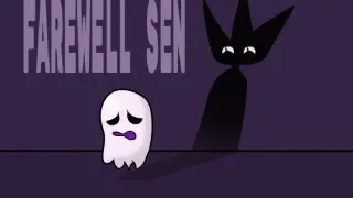 FAREWELL SEN