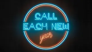 Call each NEW YEAR