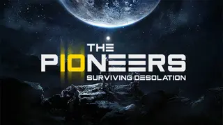 The Pioneers: Surviving Desolation