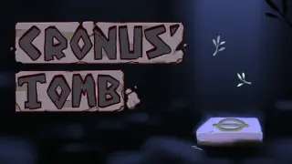Cronus' Tomb: First Quest