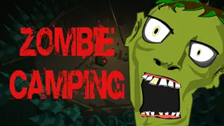 Zombie camping