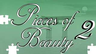 Pieces of Beauty 2