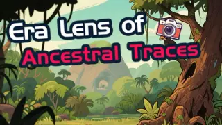 Era Lens of Ancestral Traces