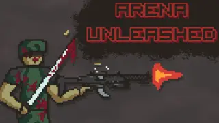 ARENA UNLEASHED