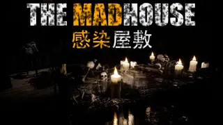 THE MADHOUSE | Infected Mansion