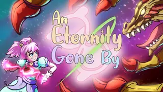 An Eternity Gone By