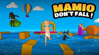 MAMIO : Don't Fall !