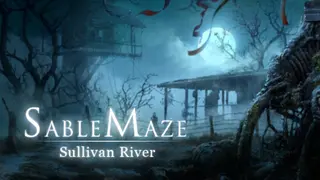 Sable Maze: Sullivan River Collector's Edition